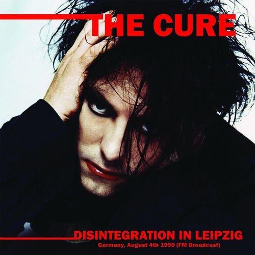 CURE / キュアー / DISINTEGRATION IN LEIPZIG - GERMANY, AUGUST 4TH 1990 (FM BROADCAST) (LP)