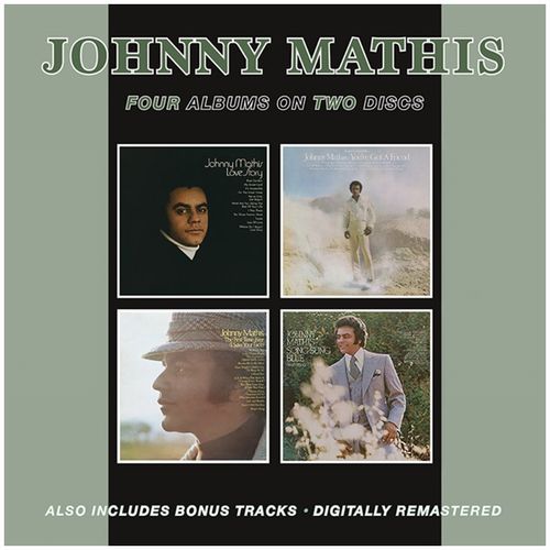 JOHNNY MATHIS / ジョニー・マティス / LOVE STORY / YOU'VE GOT A FRIEND / THE FIRST TIME EVER (I SAW YOUR FACE) / SONG SUNG BLUE (2CD)