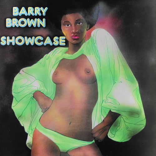 BARRY BROWN / バリー・ブラウン / SHOWCASE