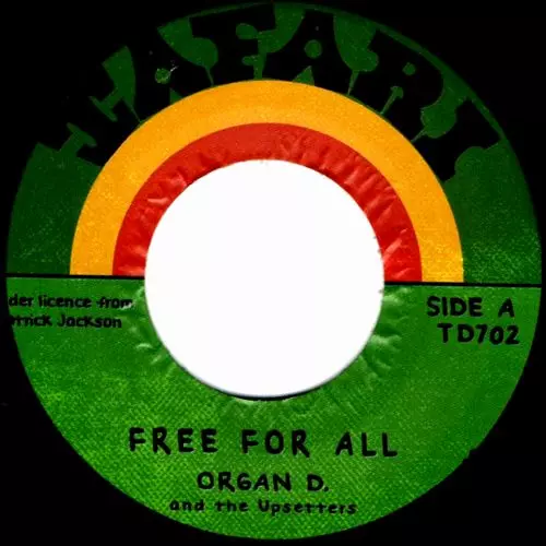 ORGAN D & THE UPSETTERS / FREE FOR ALL