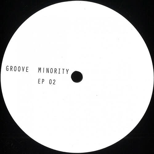 GROOVE MINORITY / EP#2