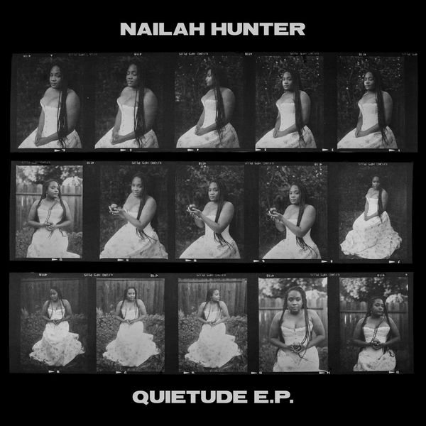 NAILAH HUNTER / ネラ・ハンター / QUIETUDE EP