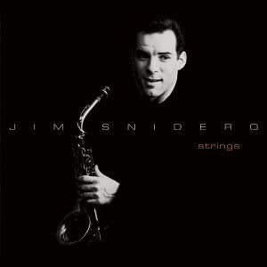 JIM SNIDERO / ジム・スナイデロ / Strings