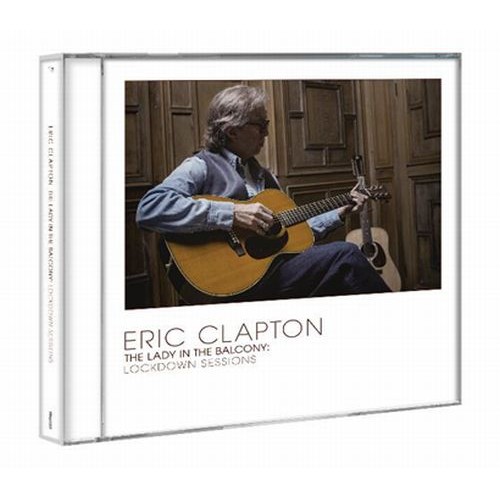 ERIC CLAPTON / エリック・クラプトン / LADY IN THE BALCONY: LOCKDOWN SESSIONS (CD)