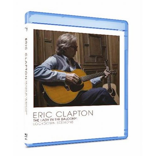ERIC CLAPTON / エリック・クラプトン / LADY IN THE BALCONY: LOCKDOWN SESSIONS (BLU-RAY)