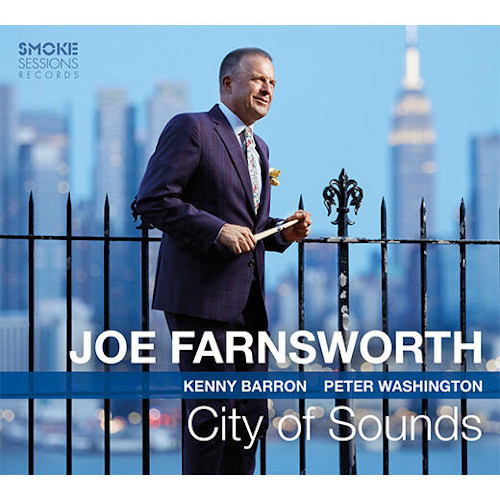 JOE FARNSWORTH / ジョー・ファンズワース / City Of Sounds