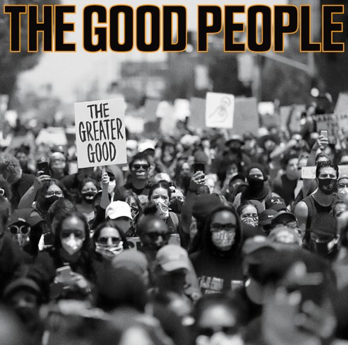 THE GOOD PEOPLE / グッド・ピープル / THE GREATER GOOD