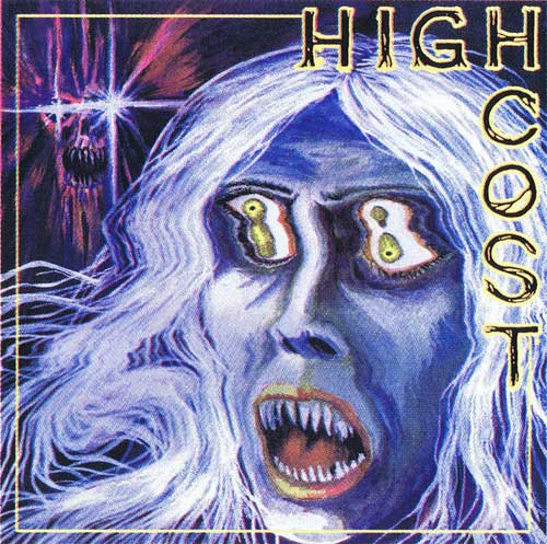HIGH COST / HIGH COST (7")