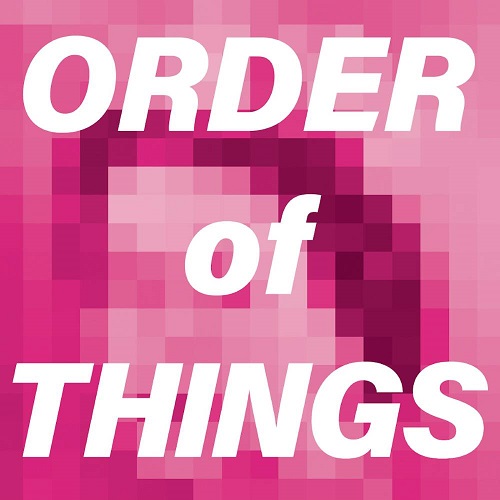ORDER of THINGS / Mind Roaming / Sixth