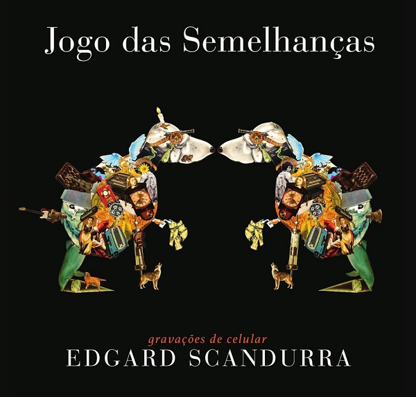 EDGARD SCANDURRA / エヂガル・スカンドゥーハ / JOGO DAS SEMELHANCAS