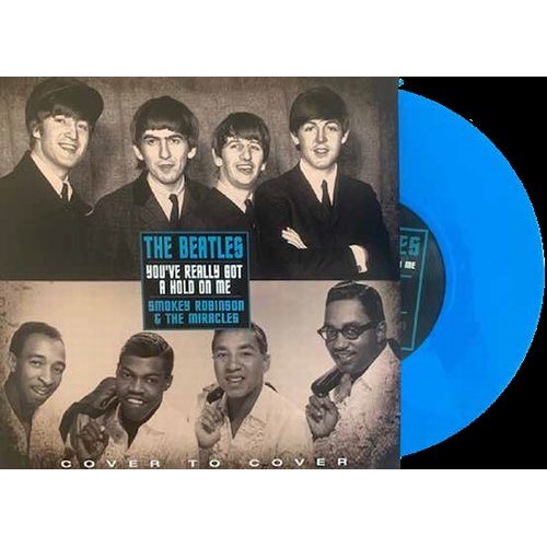 BEATLES / SMOKEY ROBINSON & THE MIRACLES / YOU'VE REALLY GOT A HOLD ON ME (BLUE VINYL 7")