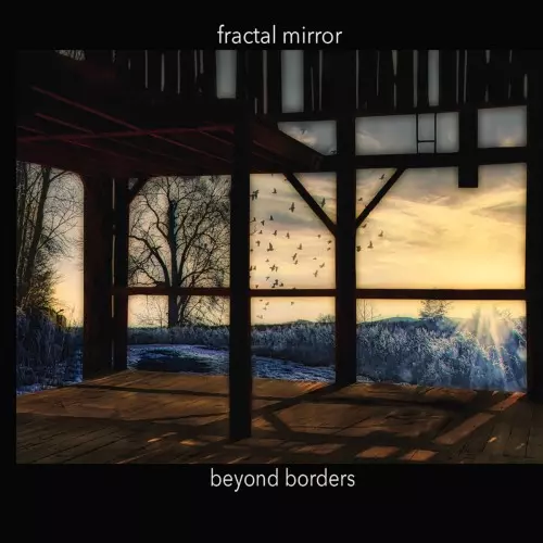 FRACTAL MIRROR / BEYOND BORDERS