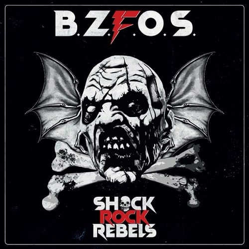BLOODSUCKING ZOMBIES FROM OUTER SPACE / ブラッドサッキングゾンビーズフロムアウタースペース / SHOCK ROCK REBELS (LP)