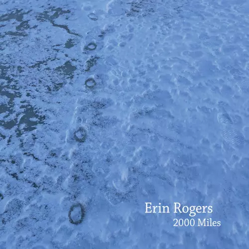 ERIN ROGERS / 2000 Miles