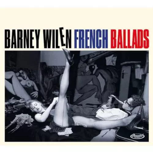 French Ballads(2LP/180g)/BARNEY WILEN/バルネ・ウィラン/ボーナス