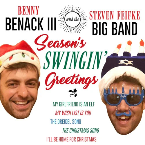 BENNY BENACK III / ベニー・ベナック・III / Season's Swingin' Greetings