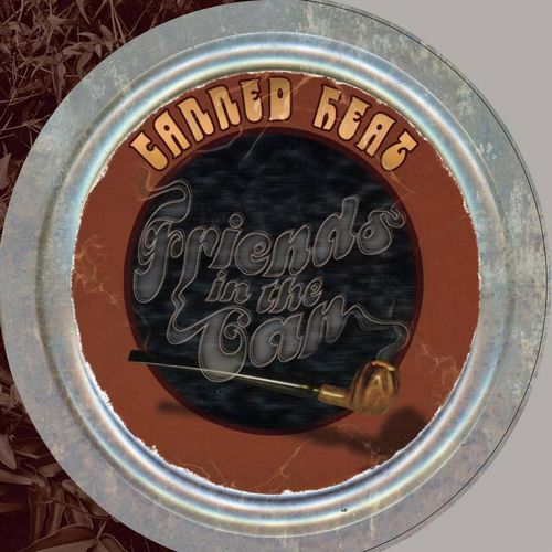 CANNED HEAT / キャンド・ヒート / FRIENDS IN THE CAN [LP]RSD_BLACK_FRIDAY_2021_11_26