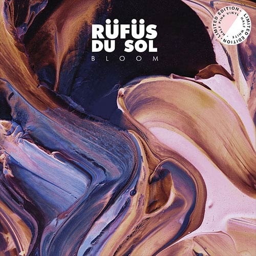 RUFUS DU SOL / BLOOM LTD EDTION