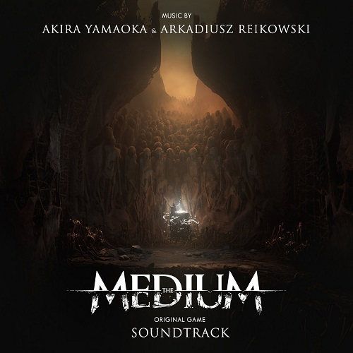 AKIRA YAMAOKA & ARKADIUSZ REIKOWSKI / THE MEDIUM (ORIGINAL GAME SOUNDTRACK LP)