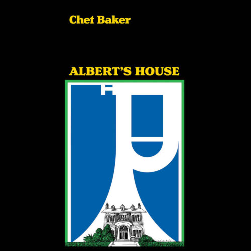 CHET BAKER / チェット・ベイカー / Albert's House (LP) RSD_BLACK_FRIDAY_2021_11_26