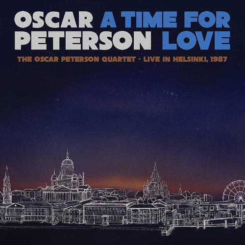 OSCAR PETERSON / オスカー・ピーターソン / Time For Love - The Oscar Peterson Quartet-Live In Helsinki, 1987(3LP/180g/TRANSLUCENT BLUE VINYL) RSD_BLACK_FRIDAY_2021_11_26