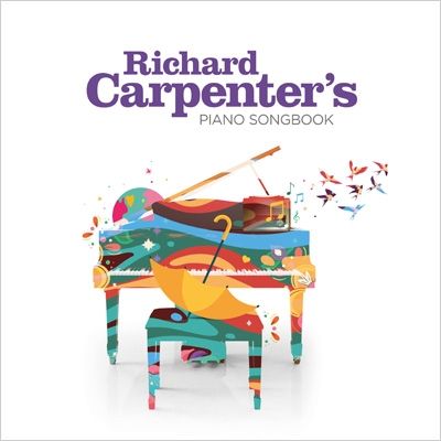 RICHARD CARPENTER / リチャード・カーペンター / RICHARD CARPENTER'S PIANO SONGBOOK (CD)