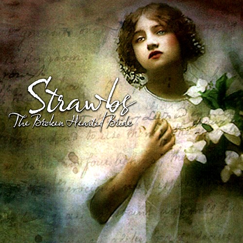 STRAWBS / ストローブス / THE BROKEN HEARTED BRIDE: REMASTERED AND EXPANDED EDITION - 24BIT REMASTER