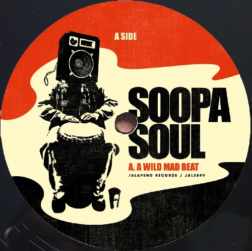 SOOPASOUL / A WILD MAD BEAT / SWING DOWN(7")