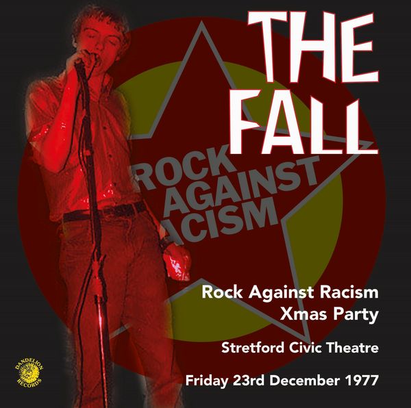 THE FALL / ザ・フォール / ROCK AGAINST RACISM CHRISTMAS PARTY 1977