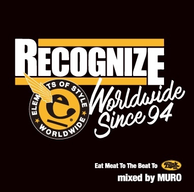 DJ MURO / DJムロ / RECOGNIZE MIX vol.1 Eat Meat To The Beat To Funk Inc