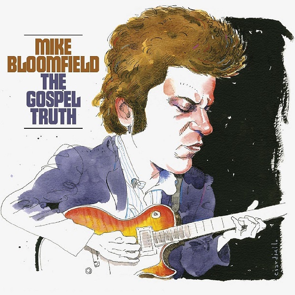 MIKE BLOOMFIELD / マイク・ブルームフィールド / THE GOSPEL TRUTH (2CD)
