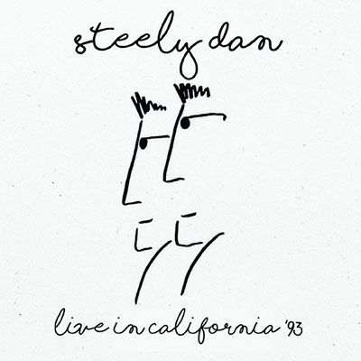 STEELY DAN / スティーリー・ダン / ライヴ・イン・カリフォルニア'93