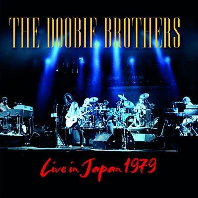 DOOBIE BROTHERS / ドゥービー・ブラザーズ / ライヴ・イン・ジャパン