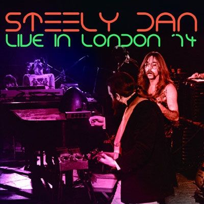 STEELY DAN / スティーリー・ダン / ライヴ・イン・ロンドン'74 キング・ビスケット・フラワー・アワー