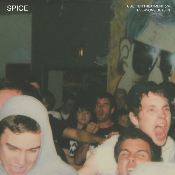 SPICE (INDIE ROCK) / スパイス / A BETTER TREATMENT (COLORED 7")