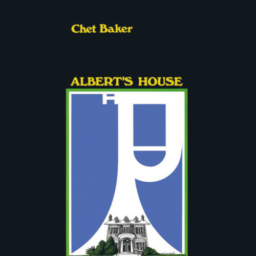 CHET BAKER / チェット・ベイカー / Albert's House