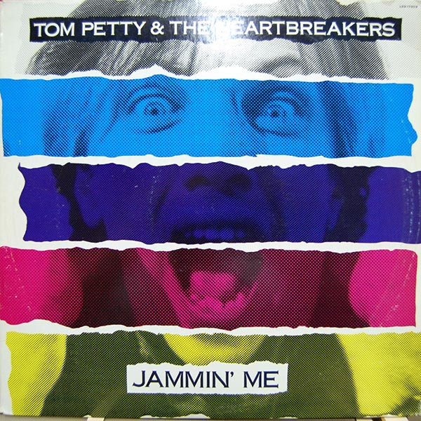 TOM PETTY & THE HEARTBREAKERS / トム・ぺティ&ザ・ハート・ブレイカーズ / JAMMIN' ME