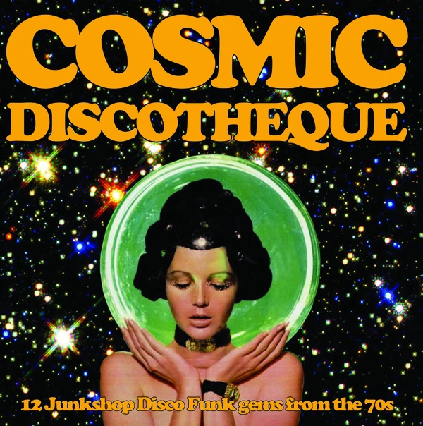 V.A. (COSMIC DISCOTHEQUE) / オムニバス / COSMIC DISCOTHEQUE - 12 JUNKSHOP DISCO FUNK GEMS FROM THE 70'S (YELLOW VINYL)