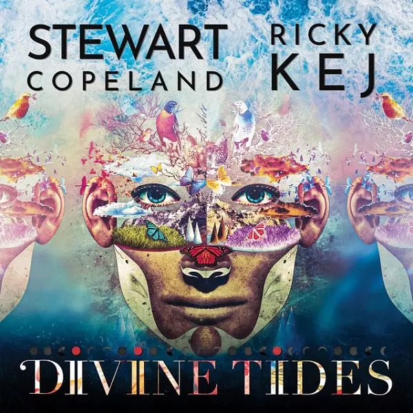STEWART COPELAND & RICKY KEJ / スチュワート・コープランド & リッキー・ケジ / DIVINE TIDES