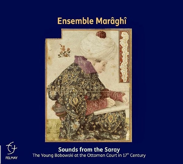 ENSEMBLE MARAGHI / SOUNDS FROM THE SARAY