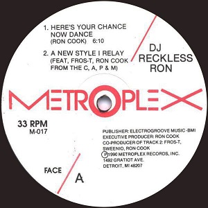 DJ RECKLESS RON / HERE'S YOUR CHANCE NOW DANCE