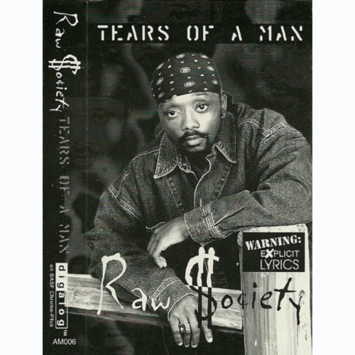 RAW SOCIETY / TEARS OF A MAN "CASSETTE TAPE"