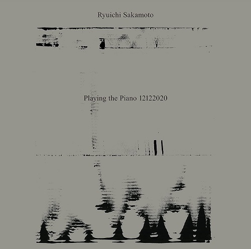 RYUICHI SAKAMOTO / 坂本龍一 / Playing the Piano 12122020