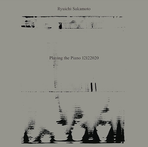 Playing the Piano 12122020(アナログ)/RYUICHI SAKAMOTO/坂本龍一 