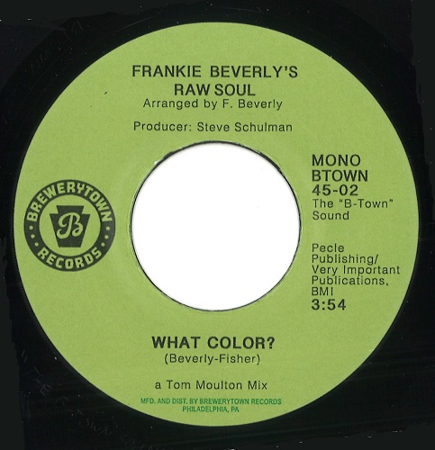 FRANKIE BEVERLY'S RAW SOUL / WHAT COLOR? (7")