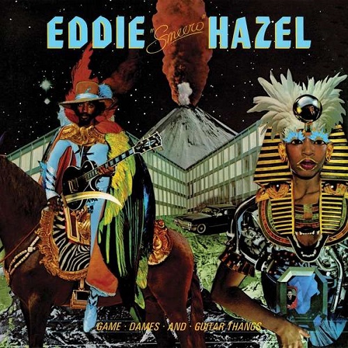 EDDIE HAZEL / エディ・ヘイゼル / GAME, DAMES AND GUITAR THANGS (COLOR VINYL LP)