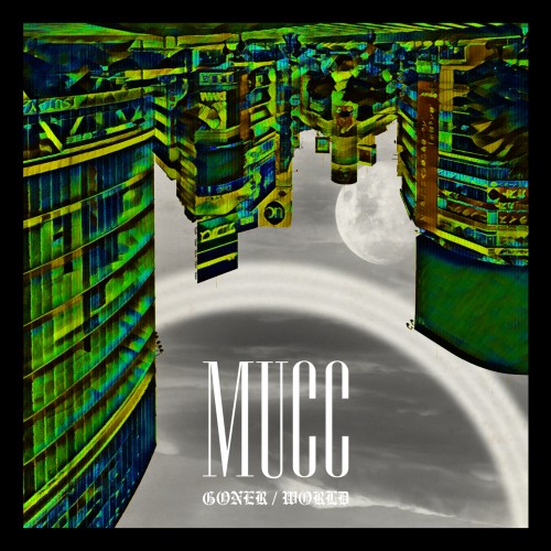 MUCC / ムック / GONER/WORLD (通常盤)
