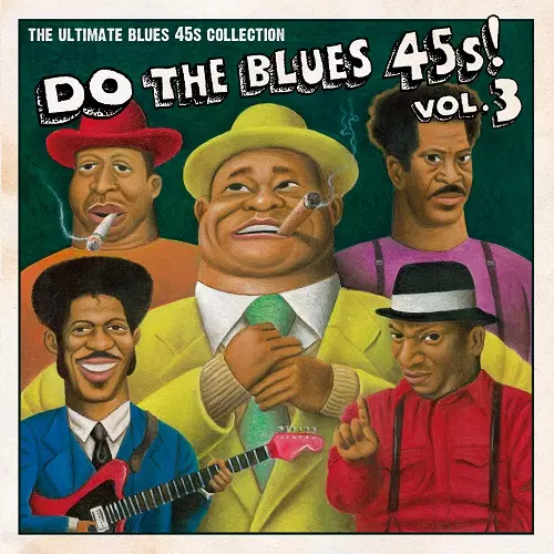 【予約情報】大人気ブルース・コンピ第三弾「Do The Blues 45s! Vol.3」が発売!