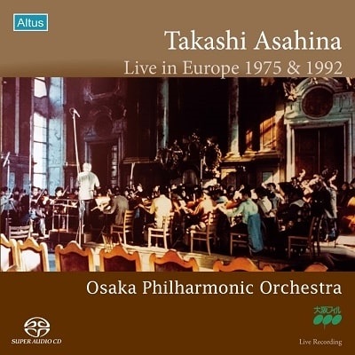 TAKASHI ASAHINA / 朝比奈隆 / 大阪フィル ヨーロッパ公演 1975 & 1992 (3公演分) 