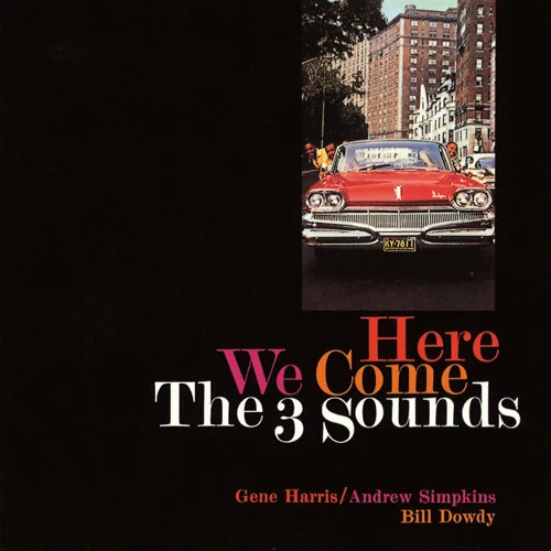 THREE SOUNDS / スリー・サウンズ / Here We Come(LP/180g)